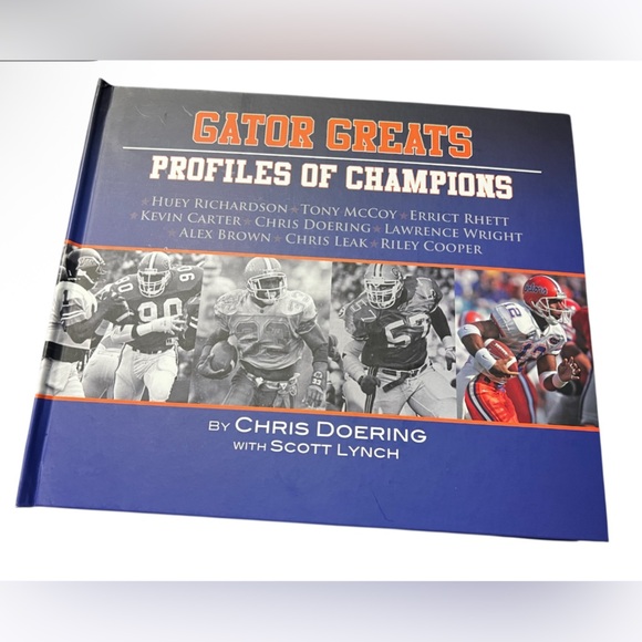 The University of Florida - Gator Greats: Profiles of Champions Football - Picture 1 of 5
